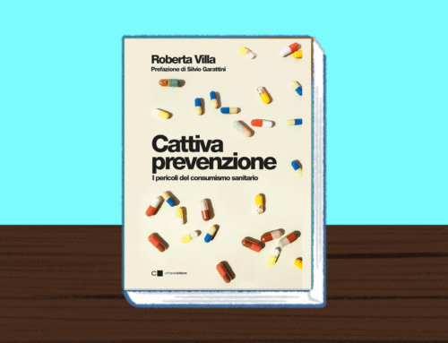 Recensione di Sandra Vernero – Cattiva prevenzione. I pericoli del consumismo sanitario